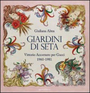 giardini di seta vittorio accornero per gucci 1960-1981|Giardini di seta : Vittorio Accornero per Gucci, 1960.